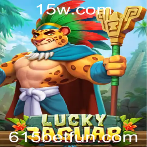 Descubra as Aventuras de LuckyJaguar na Plataforma 615BET