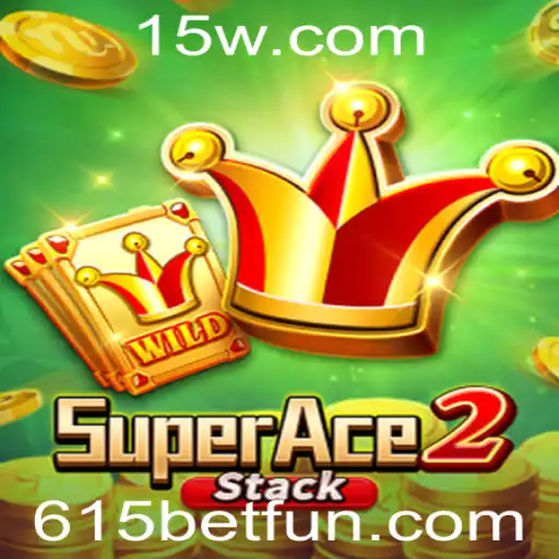 SuperAce2: Descubra o Fascinante Mundo do Novo Jogo com 615BET